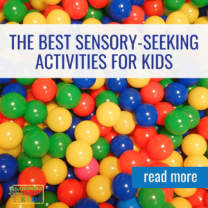 colorful balls in a ball pit. White text overlay at the top with blue text says "The best sensory-seeking activities for kids."