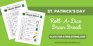 Green background with darker green text overlay across the top. White text says "St. Patrick's Day Roll A Dice Brain Break. Click for a free download." Two pages are positioned on the left as previews of the handout.