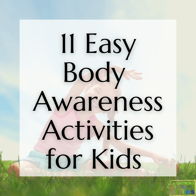 11 Easy Body Awareness Activities For Kids