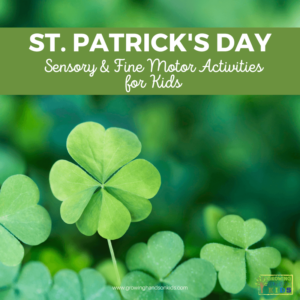 A picture of a four-leaf clover among 3-leaf clovers. Green text overlay at the top with white text says "St. Patrick's Day Sensory and Fine Motor Activities for Kids."