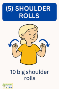Illustrated card showing a young girl with blonde hair in a ponytail performing shoulder rolls, with curved blue arrows indicating the movement. She is smiling with eyes closed and wearing an orange shirt. The top text reads “(5) SHOULDER ROLLS,” and the bottom says, “10 big shoulder rolls.” The Growing Hands-On Kids logo is in the lower left corner.