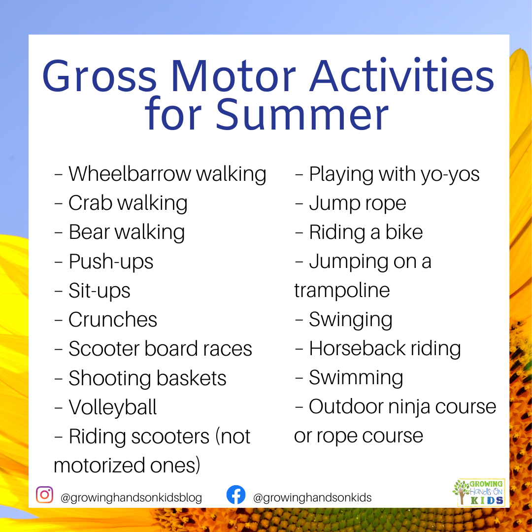 A graphic titled “Gross Motor Activities for Summer” with two columns of activity ideas on a white background. The list includes activities like wheelbarrow walking, scooter board races, jump rope, and swimming. A sunflower and blue sky border the edges. Social media handles @growinghandsonkidsblog (Instagram) and @growinghandsonkids (Facebook) are displayed at the bottom, along with the Growing Hands-On Kids logo.